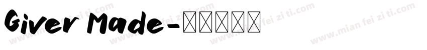 Giver Made字体转换
